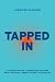 Tapped In: 31 Stories That ...