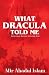 What Dracula Told Me