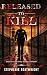 Released to Kill: Based on ...