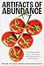 Artifacts of Abundance: How...