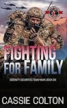Fighting for Family (Special Forces: Operation Alpha) (Serenity Securities, Team Hawk Book 6)