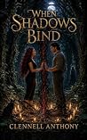 When Shadows Bind