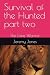 Survival of the Hunted part...