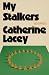 My Stalkers: Stories