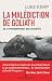 La Malédiction de Goliath: ...