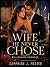 THE WIFE HE NEVER CHOSE: Bi...