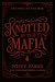 Knotted By The Mafia: Shift...