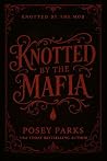 Knotted By The Ma...