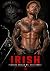 Irish: A Slow Burn Protecto...