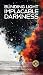 Blinding Light / Implacable Darkness by Forest Woodes Blinding Light / Implacable Darkness by Forest Woodes