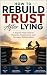 How to Rebuild Trust after ...