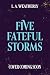 Five Fateful Storms: Book 2