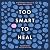 Too Smart to Heal: An Overt...