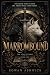 Marrowbound: A Dark Romanta...
