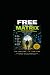FREE FROM THE MATRIX - A Hu...