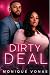 Dirty Deal: Forbidden Urban Romance Novella