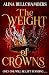 The Weight of Crowns (The Order of Masks Duology Book 2)