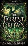 The Forest Crown:...