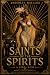 Saints of the Spirits