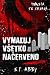 Vymaľuj všetko načerveno (Pomsta je krvavá, #5)