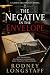 The Negative in the Envelope by Rodney Longstaff