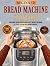 Beginner Bread Machine Cook...