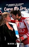 Carve Me Free by Mara J. Ova Carve Me Free by Mara J. Ova