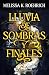 Lluvia de sombras y finales by Melissa K. Roehrich
