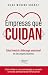 Empresas que cuidan by Olga Merino