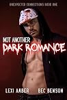 Not Another Dark ...