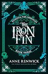 The Iron Fin by Anne Renwick