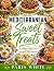 Mediterranean Sweet Treats:...