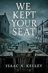 We Kept Your Seat