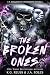 The Broken Ones: A Dark Mas...