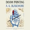 Doom Painting by A.K. Blakemore
