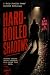 Hardboiled Shadows from the...
