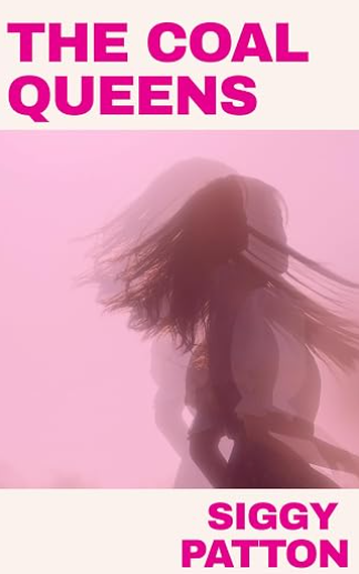 The Coal Queens: A Novel