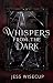 Whispers From The Dark