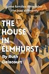 The House in Elmh...