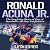 Ronald Acuna Jr.: The Inspi...