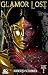 Glamor Lost: On the heroism...