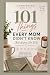 101 Things Every Mom Didn't...