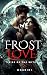 Frost Love: Rise of the Wit...