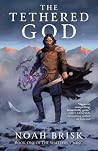 The Tethered God