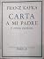 Carta a mi padre y otros escritos