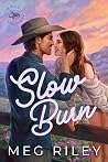 Slow Burn