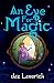 An Eye For Magic
