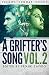 A Grifter's Song Vol. 2