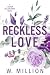 Reckless Love: Tucker Billi...