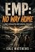EMP: No Way Home: A Post-Ap...